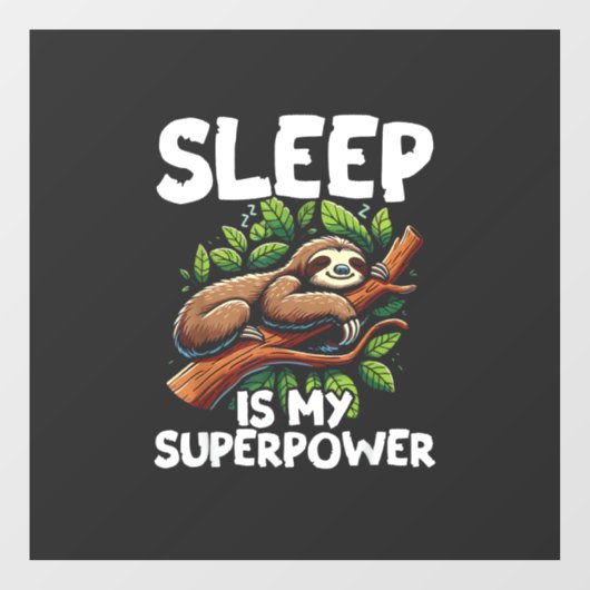 Sleep is My Superpower Sloth T-Shirt ウィンドウサイン (シート)