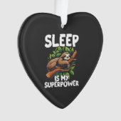 Sleep is My Superpower Sloth T-Shirt オーナメント (正面)