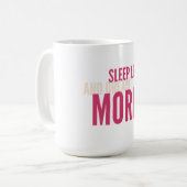 Sleep Less,Dream More Minimalist Motivational Mug コーヒーマグカップ (正面左)