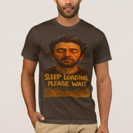 Sleep Loading Please Wait Funny T-Shirt Tシャツ