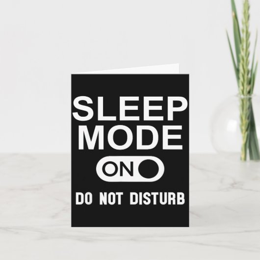 Sleep Mode On Please Don't Disturb I'm Sleeng I Lo カード (正面)