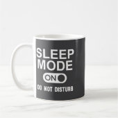 Sleep Mode On Please Don't Disturb I'm Sleeng I Lo コーヒーマグカップ (左)