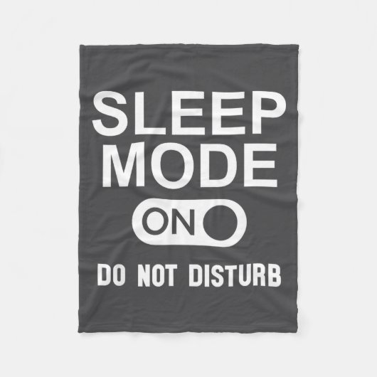 Sleep Mode On Please Don't Disturb I'm Sleeng I Lo フリースブランケット (正面)