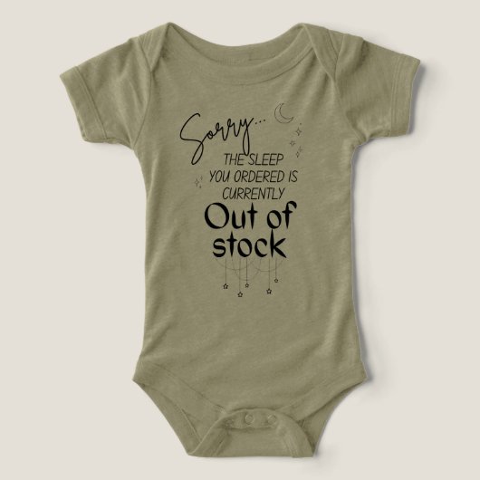 Sleep out of stock T-Shirt Baby Bodysuit (デザイン正面)