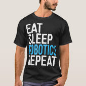 Sleep Robotics食べ Repeat Engineer Gift Tシャツ (正面)