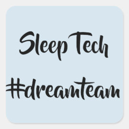 Sleep Tech #dreamteamスタンプ スクエアシール