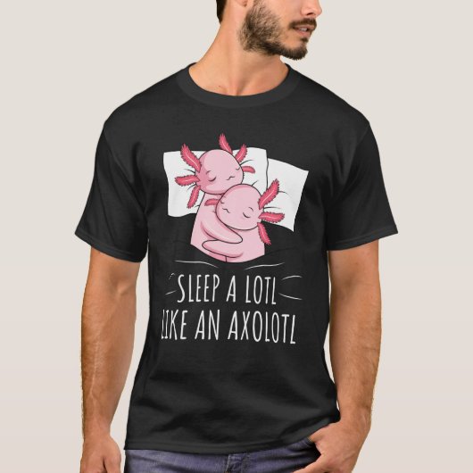 Sleeping Axolotl Lover Pyjamas Napping Tシャツ (正面)