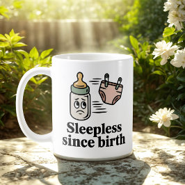 Sleepless Since Birth | Baby Life Humor   コーヒーマグカップ