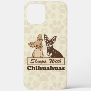 Sleeps With Chihuahuas iPhone 12 Pro Max ケース