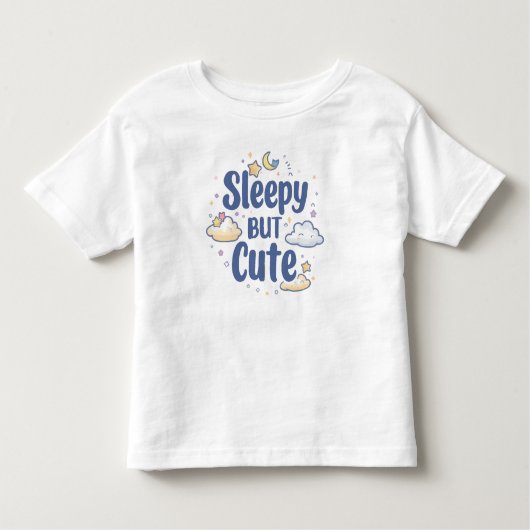 "Sleepy But Cute" Quote for Kids トドラーTシャツ (正面)