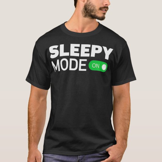 Sleepy Mode On  Lazy NightShift Sleeping Premium _ Tシャツ (正面)