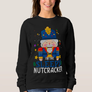 Sleepy Nutcracker Matching Family Group Christmas  スウェットシャツ