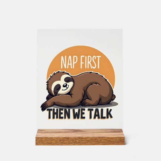 Sleepy Sloth Quote Vintage Cute Lazy Animal Shirt  アクリルサイン (正面)