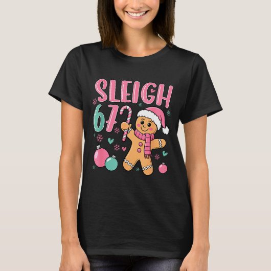 Sleigh 67 Gingerbread Christmas Six Seven Meme Vir Tシャツ (正面)