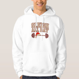Sleigh All Day Christmas Gym Hoodie–Funny Fitness パーカ
