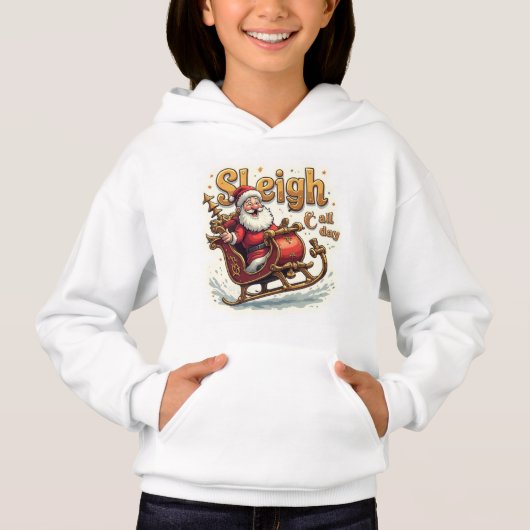 Sleigh All Day Hoodie – Funny Christmas Holiday (正面)