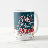 Sleigh all day in the kitchen コーヒーマグカップ (正面右)