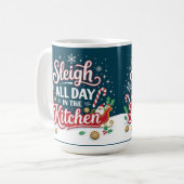 Sleigh all day in the kitchen コーヒーマグカップ (正面左)