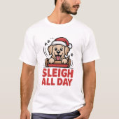 Sleigh All Day Joyful Retriever Tシャツ (正面)