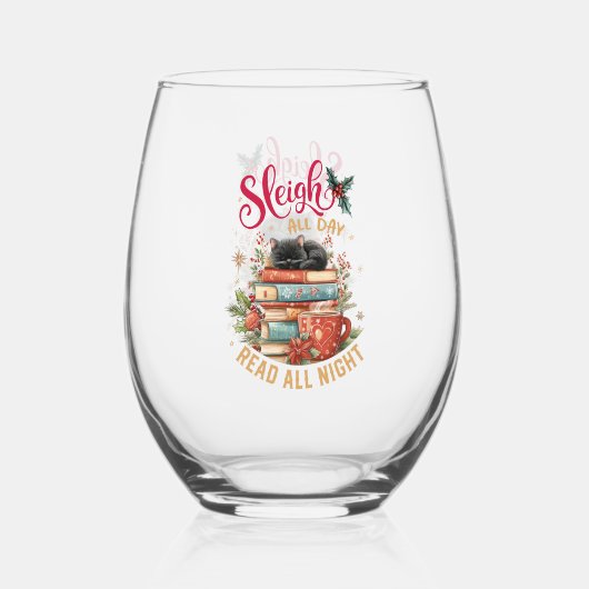 Sleigh All Day Read All Night ステムなしワイングラス (正面)