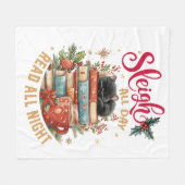 Sleigh All Day Read All Night フリースブランケット (正面(横))