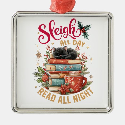 Sleigh All Day Read All Night メタルオーナメント (正面)