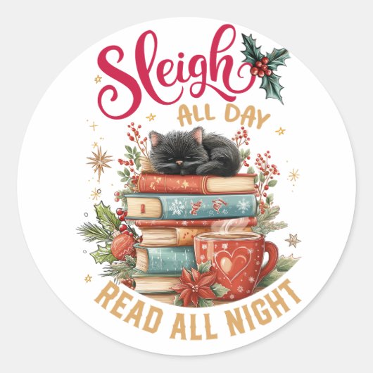 Sleigh All Day Read All Night ラウンドシール (正面)