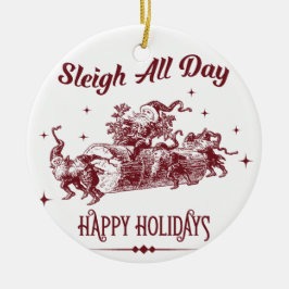 Sleigh All day Vintage Christmas セラミックオーナメント