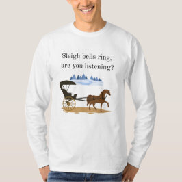 Sleigh Bells Ring Horse Carriage Tシャツ