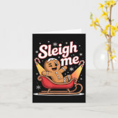 Sleigh Me Funny Adult Humor Gingerbread Man カード (黄色い花)