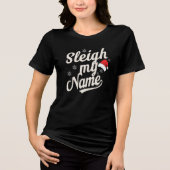 Sleigh Name Vibes トライブレンドＴシャツ (正面)
