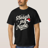 Sleigh Name Vibes Tシャツ (正面)