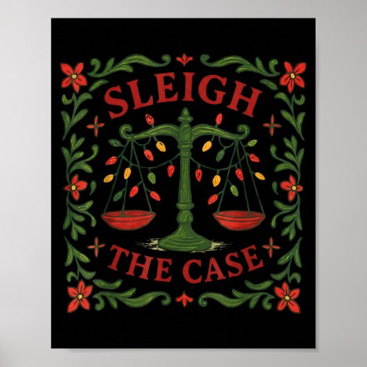 Sleigh The Case Funny Lawyer Xmas Design  ポスター (正面)