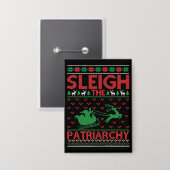 Sleigh The Patriarchy Feminist Christmas 缶バッジ (正面/裏面)