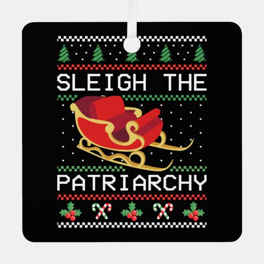 Sleigh The Patriarchy I メタルオーナメント (正面)
