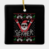 Sleigher Santa Christmas Rock n Roll Ugly Sweat セラミックオーナメント (正面)