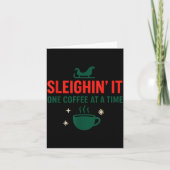 Sleighin' It One Coffee At A Time _ Funny Christma カード (正面)