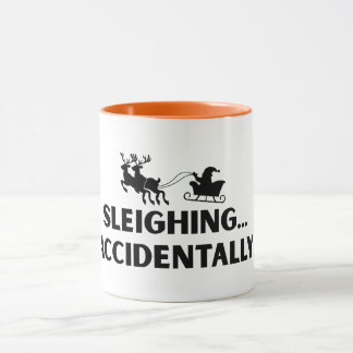 Sleighing Accidentally Funny Sarcastic Mug マグカップ