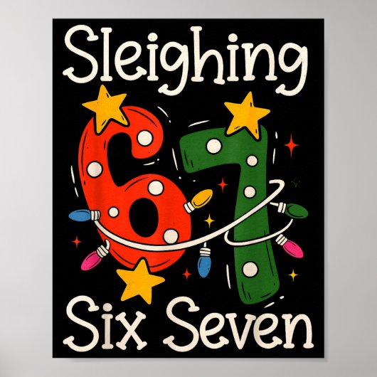 Sleighing Six Seven 67 Meme Christmas Gen Z Alpha  ポスター (正面)