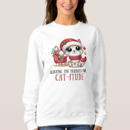 Sleighthing the holidays with Catutitude スウェットシャツ