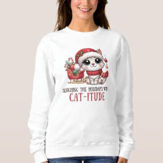 Sleighthing the holidays with Catutitude スウェットシャツ