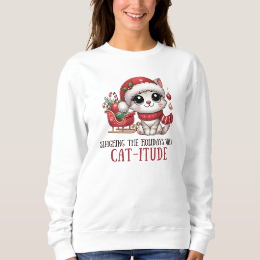 Sleighthing the holidays with Catutitude スウェットシャツ (正面)