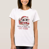 Sleighthing the holidays with Catutitude Tシャツ (正面)