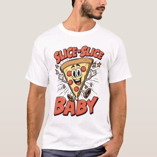 Slice Slice Baby Funny Pizza Pun Retro 90s  Tシャツ (正面)