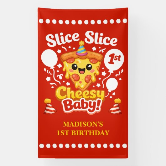 Slice Slice Baby Pizza 1st Birthday Vertical 横断幕 (縦)