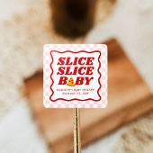 Slice Slice Baby Pizza Baby Shower スクエアシール