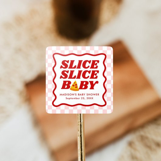 Slice Slice Baby Pizza Baby Shower スクエアシール