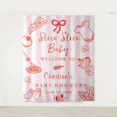 Slice Slice Baby Pizza Baby Shower Backdrop タペストリー (正面)