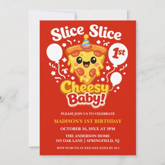 Slice Slice Cheesy Baby Pizza 1st Birthday 招待状 (正面)
