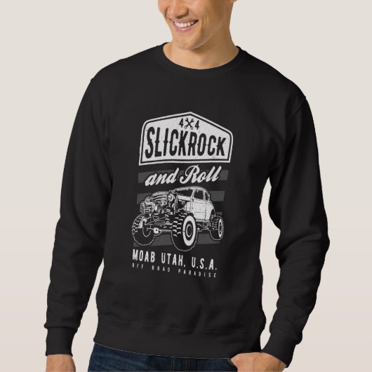 Slickrock and Roll Moab Utah Offroad Rock Crawler  スウェットシャツ (正面)